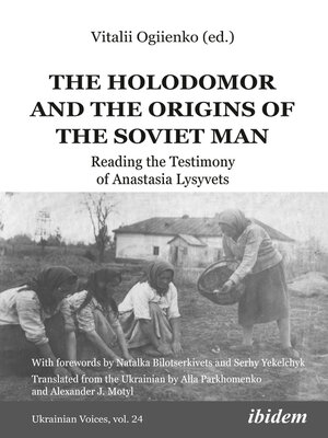 cover image of The Holodomor and the Origins of the Soviet Man